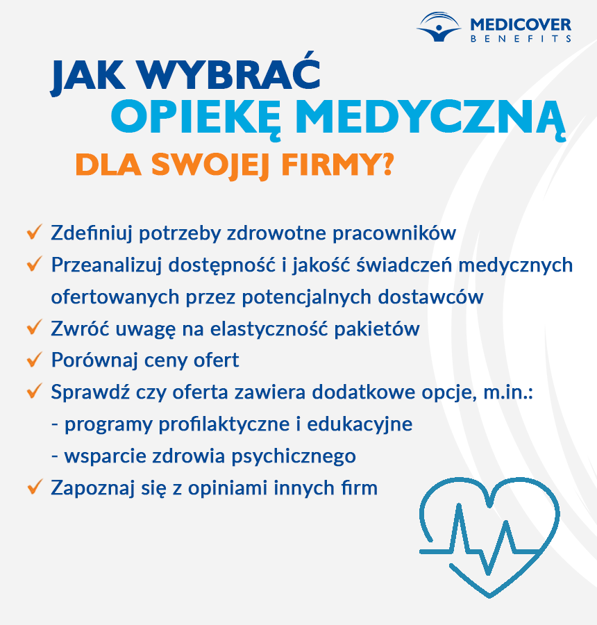 Jak wybrać opiekę medyczną dla firmy?